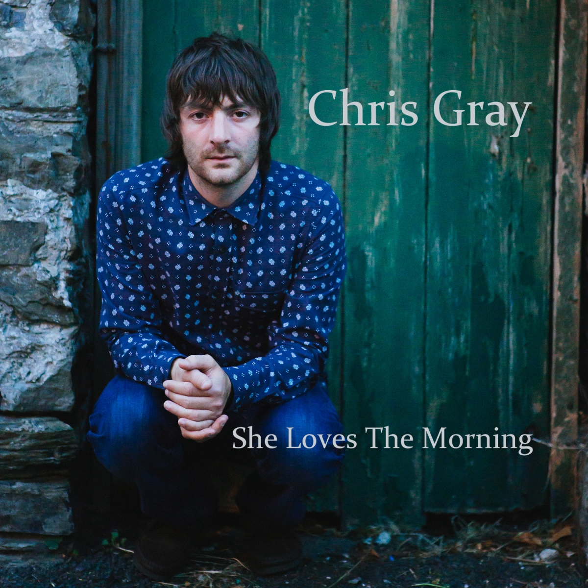 Chris Gray - She Loves the Morning - 2015
